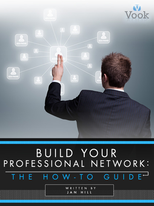 Title details for Build Your Professional Network by Jan Hill - Available